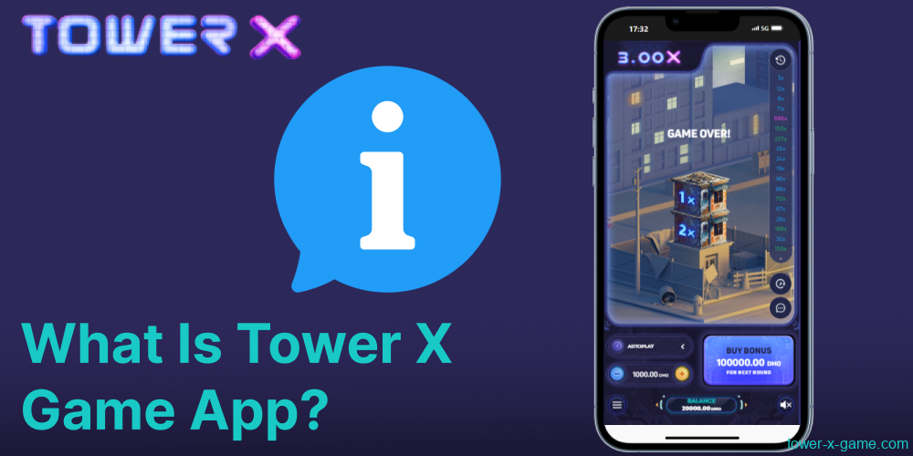 The main features of Tower X app for players from India